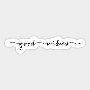 good vibes Sticker